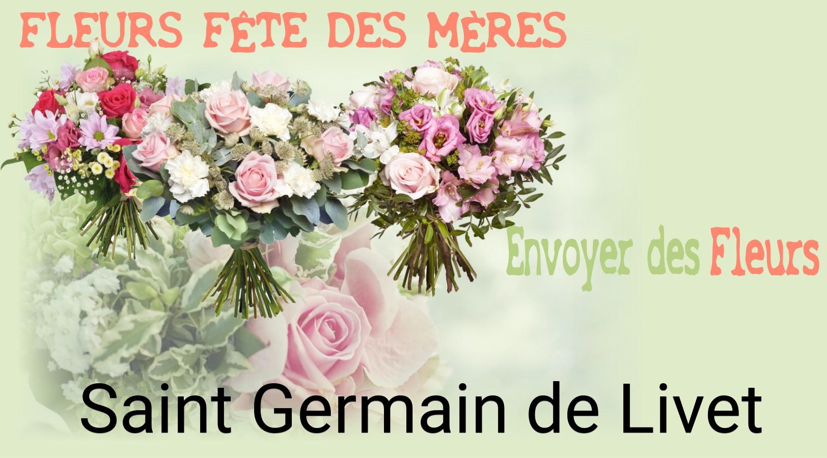 Bouquet de Fête des Mères livré à Saint-Germain-de-Livet